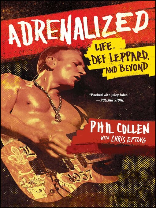 Title details for Adrenalized by Phil Collen - Available